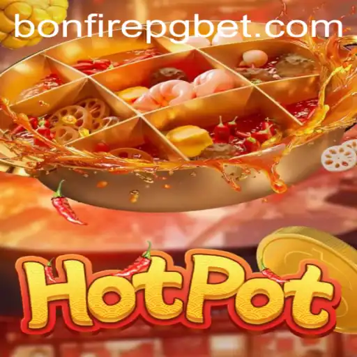 Descubra o Mundo de Hotpot: Um Jogo Envolvente com a Palavra-Chave BONFIREPG
